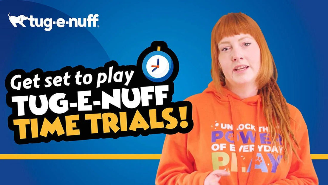 Tug-E-Nuff Time Trials - Game for Dogs